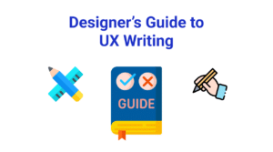 Designer's guide to UX writing graphic