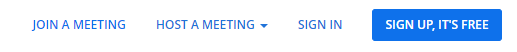 Zoom.us screenshot of main menu with sign up button: SIGN UP, IT'S FREE